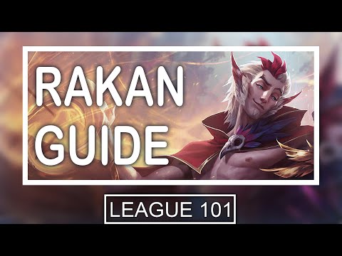SEASON 11 In-Depth Rakan Guide | How to Play Rakan in Season 2021