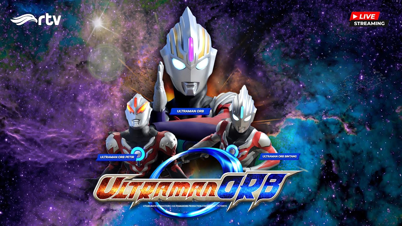 🔴LIVE | Ultraman ORB RTV | DEBUT THUNDER BREASTAR! ORB GUNAKAN KEKUATAN TERLARANG BELIAL