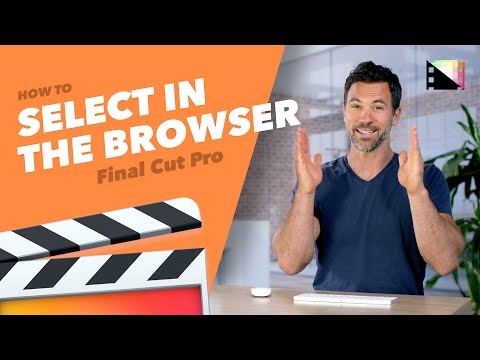Edit Faster! How to Select a Range in Your Browser in Final Cut Pro X