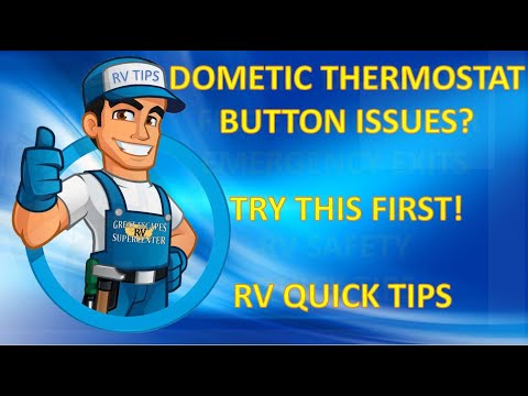 NEW DOMETIC THERMOSTAT BUTTON ISSUES? TRY THIS! - RV TIPS AND TRICKS - TIP#9