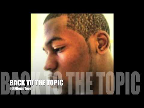 Louie Toon Back To The Topic