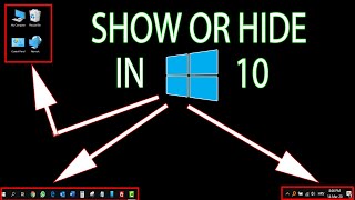 Show or hide icons in Taskbar, System Tray or Desktop in Windows 10