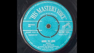 Ray Charles &#39;Born To Lose&#39; 1962 45 rpm