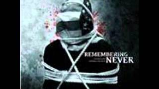 Remembering Never - Plotting A Revolution In A Minor