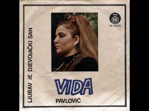 Vida Pavlovic Ljubav je djevojacki san 1973