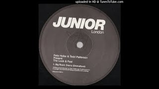 Pete Heller & Tedd Patterson - Big Room Drama (Dramatized)