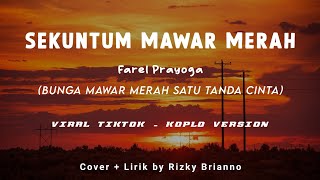 Download lagu Sekuntum Bunga Mawar Merah Satu Tanda Cinta - Farel Prayoga - Cover ~ mp3