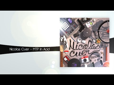 Nicolas Cuer - MTP In Acid (Original Mix)