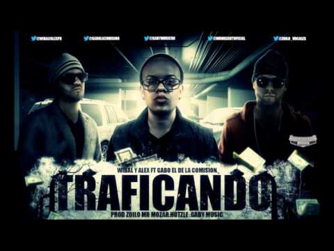 Wibal Y Alex Ft. Gabo El De La Comision - Traficando [Official Audio]