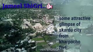 preview picture of video 'Some attractive glimpse of skardu city from kharpocho fort skardu'