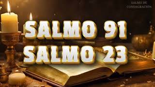SALMO 91 Y SALMO 23 - ¡LAS DOS ORACIONES MÁS PODEROSAS DE LA BIBLIA!#salmo23 #salmo91 #oración