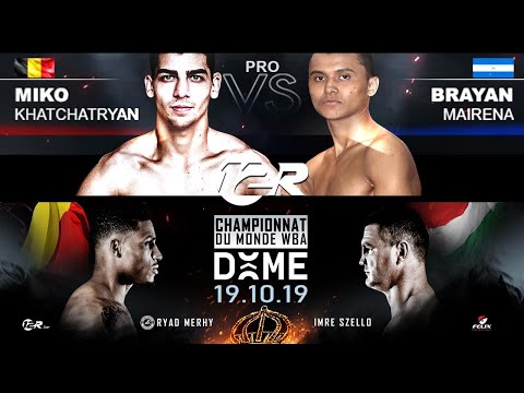 Miko Katchatryan vs Brian Mairena - 19.10.19 - Dome