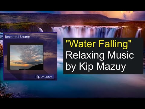 Kip Mazuy - Water Falling