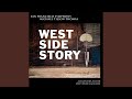 West Side Story, Act 2: Change of Scene