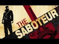 The Saboteur - The Pièce de Résistance