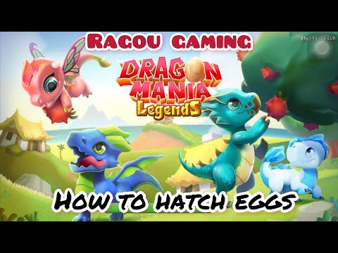 How to hatch eggs in dragon mania legends | Ragou Gaming
