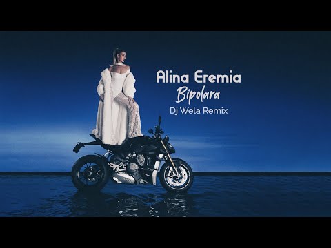 Alina Eremia - Bipolara (Dj Wela Remix)