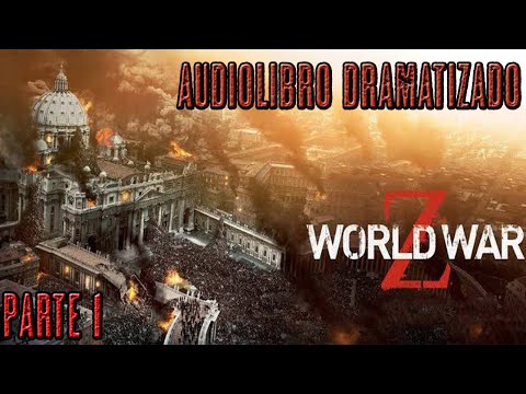 Guerra mundial Z - Audio Libro Completo - El batsi