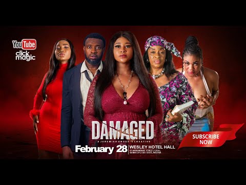 DAMAGED – Official Movie Trailer | Nollywood Movie