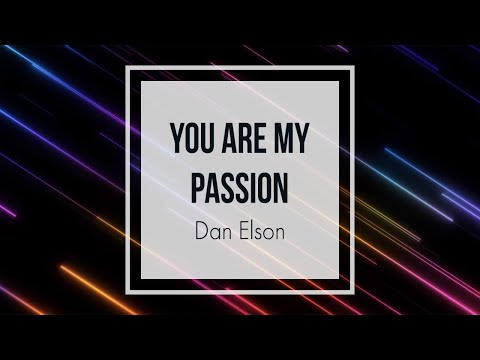 You Are My Passion