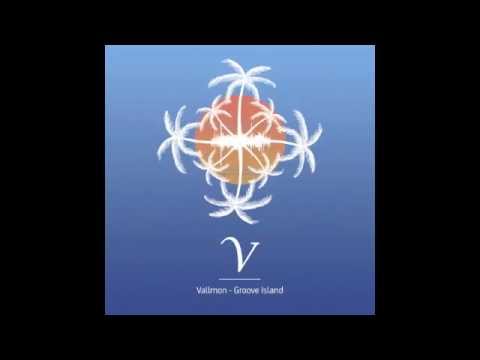 Vallmon - Groove Island