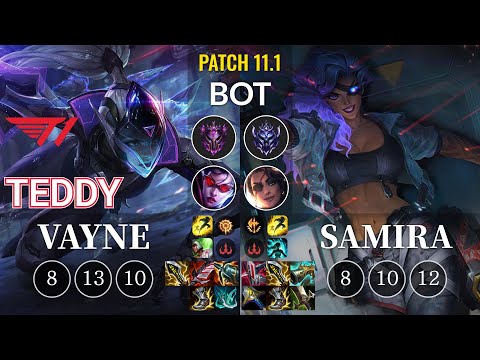 T1 Teddy Vayne vs Samira Bot - KR Patch 11.1