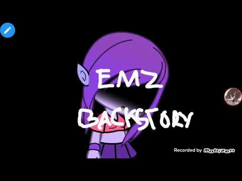 Emz backstory