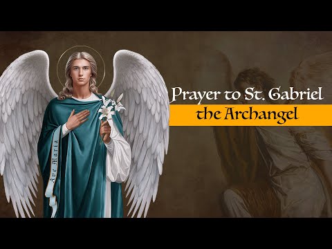 Prayer to St  Gabriel the Archangel
