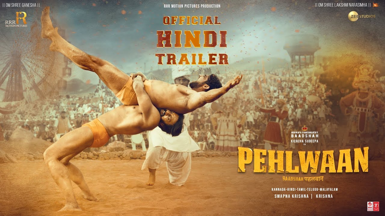 Pehlwaan Official Trailer