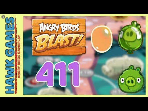 Angry Birds Blast Level 411 Hard - 3 Stars Walkthrough, No Boosters