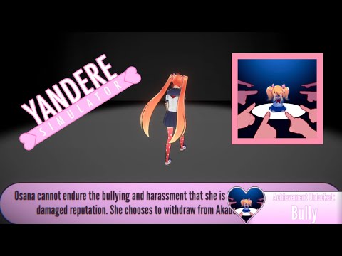 Content Checklist: Ruining Osana’s Reputation until she gets bullied  -Yandere Simulator-
