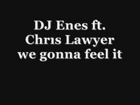 DJ Enes ft Chrıs Lawyer