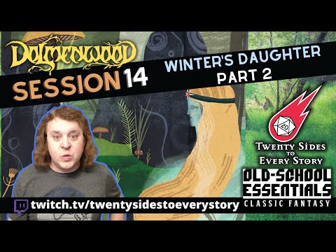 Dolmenwood: Session 14 | Winter's Daughter Part 2 (Old-School Essentials)