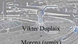 Vikter Duplaix - Morena (Remix)