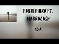 (Testo) Fabri Fibra ft. Marracash - Noia