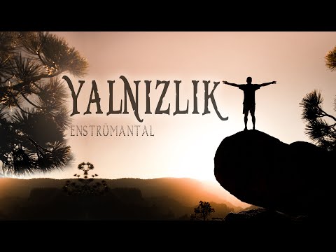 Yalnızlık (Duygusal Enstrümantal)