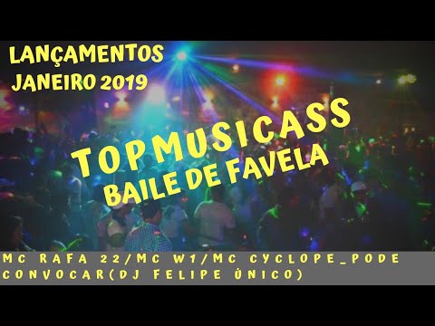 TOP FUNK 2019_MCs  CYCLOPE MC RAFA 22 MC W1 _PODE CONVOCAR(DJ FELIPE ÚNICO)