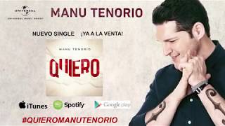 MANU TENORIO - QUIERO (ANUNCIO SINGLE)