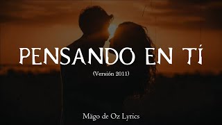 Mägo de Oz - Pensando en ti (Versión 2011) - Letra