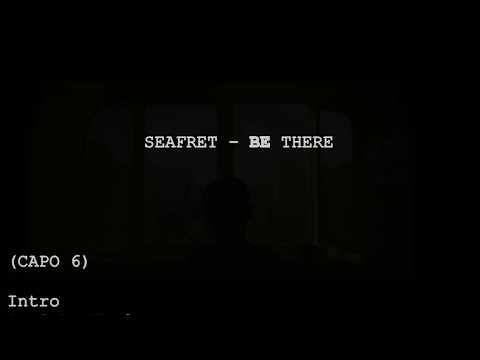 Be There - Seafret