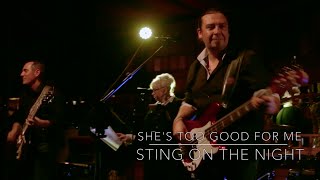 Sting On The Night : She&#39;s Too Good For Me