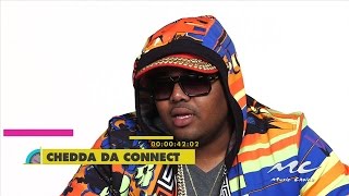 Chedda Da Connect Talks "Flicka Da Wrist"