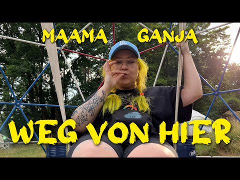 Maama Ganja - WEG VON HIER prod. by Jellybeatz (Video)