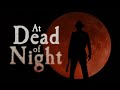 At Dead Of Night - Full Gameplay - No Commentary