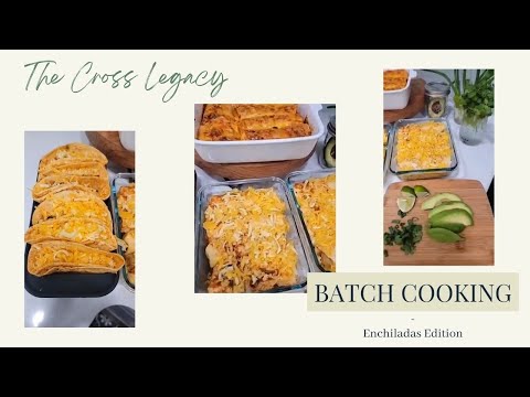 Batch Cooking Dinner - Enchilada Edition  |  Live with Amy Cross
