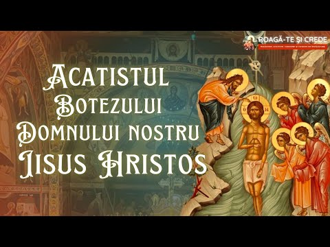 Acatistul Botezului Domnului nostru Iisus Hristos