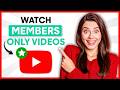 How To Watch Members Only Videos On YouTube Best Method