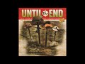 Until The End The Blind Leading The Lost 2004 Full Album