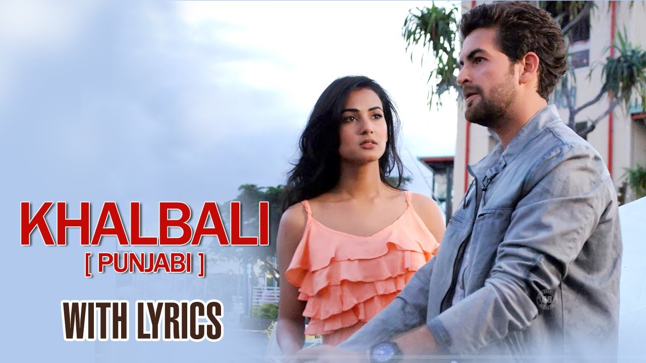 Khalbali (Punjabi) Lyrics | 3G | Tochi Raina | Mithoon