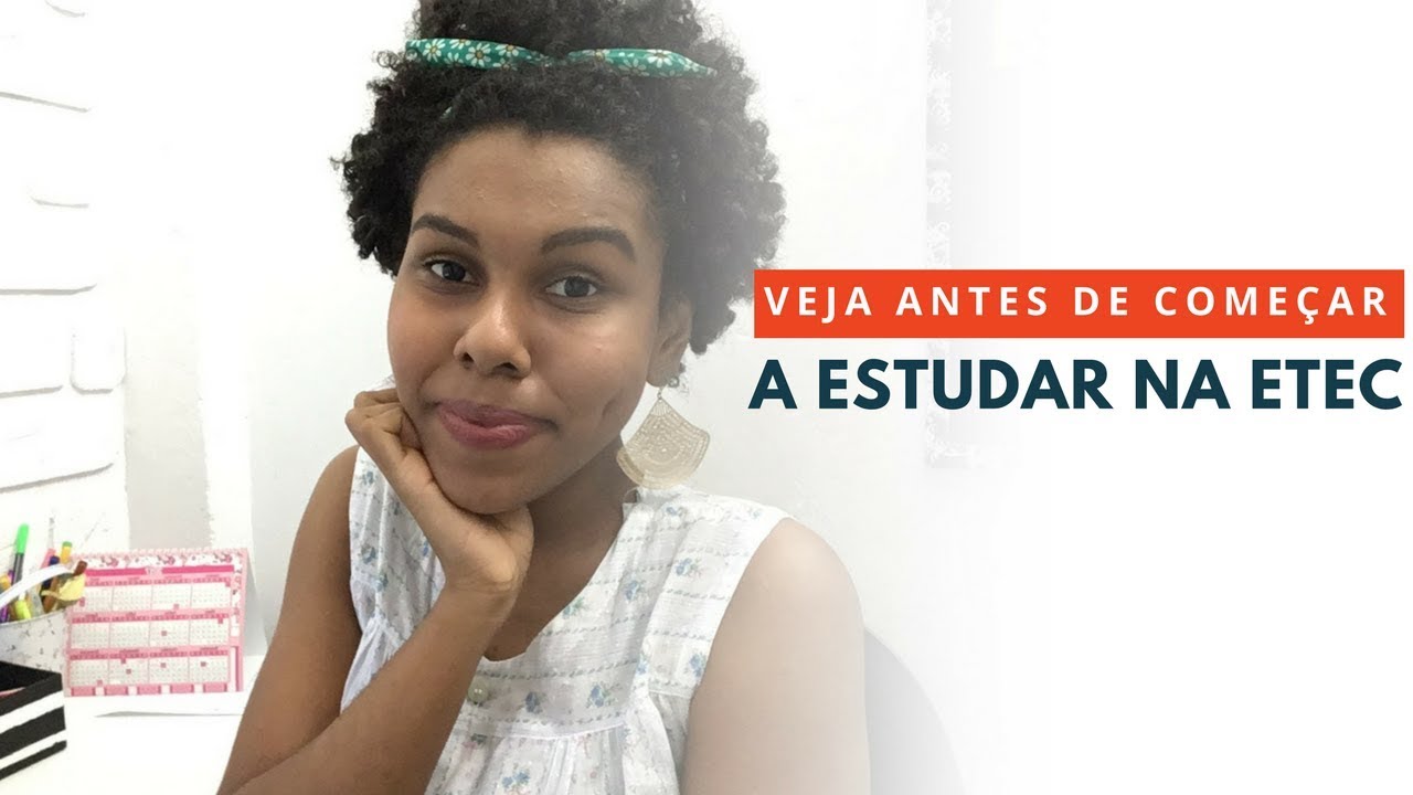 COISAS QUE VOCÊ PRECISA SABER ANTES DE ENTRAR NA ETEC | Curso técnico e ETIM